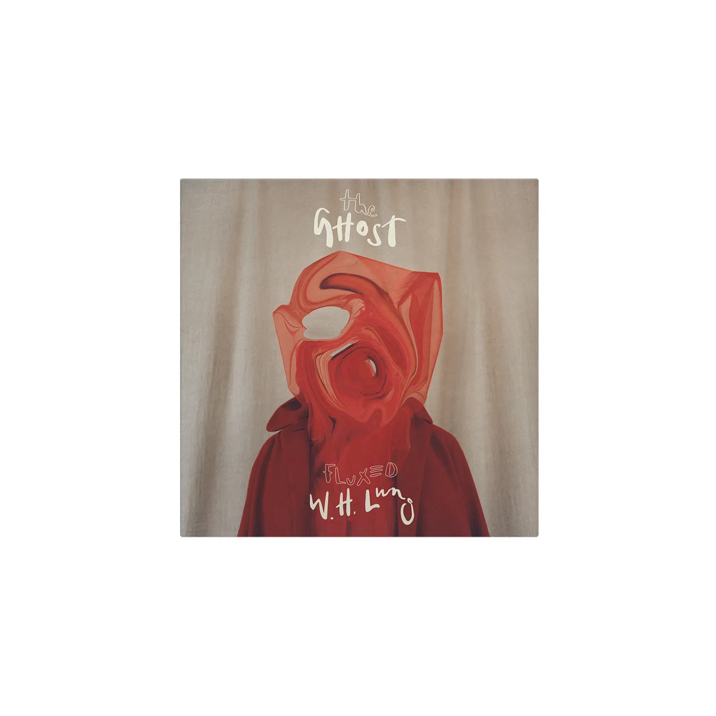 The Ghost (W. H. Lung Fluxed Version) [Digital]